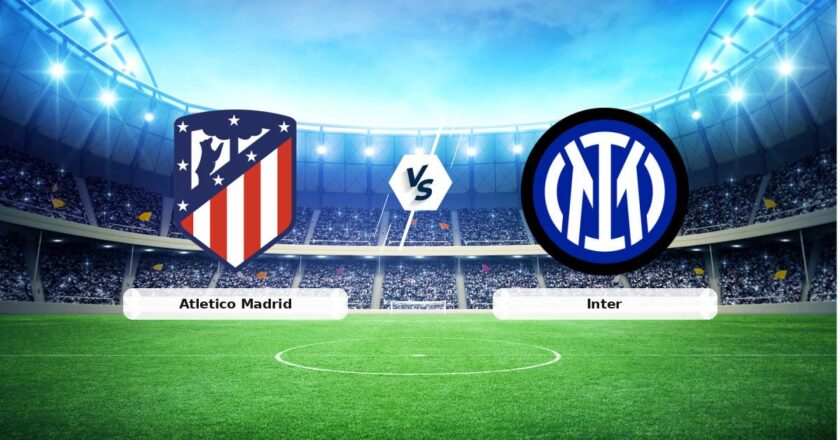 CANLI | Atletico Madrid-Inter maç raporu! Maç ne zaman? Saat kaçta ve hangi kanalda?