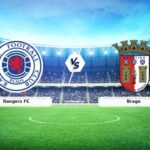 Rangers FC – Braga Maçı Hakkında Canlı Anlatım! Tarih, Saat ve Yayın Bilgileri! – 27 Kasım 2025